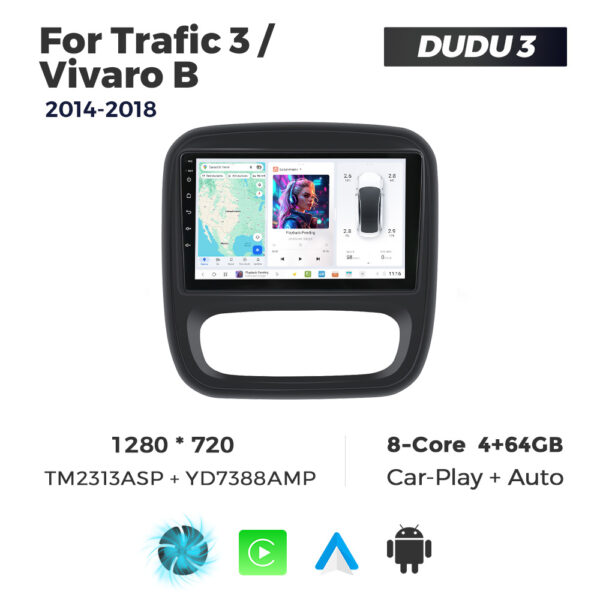 Navigatie Dedicata Renault Trafic 3 2014-2018 DUDU3 9" 4GB RAM, 64GB ROM, Octacore, Ecran HD, CarPlay&AndroidAuto, Android