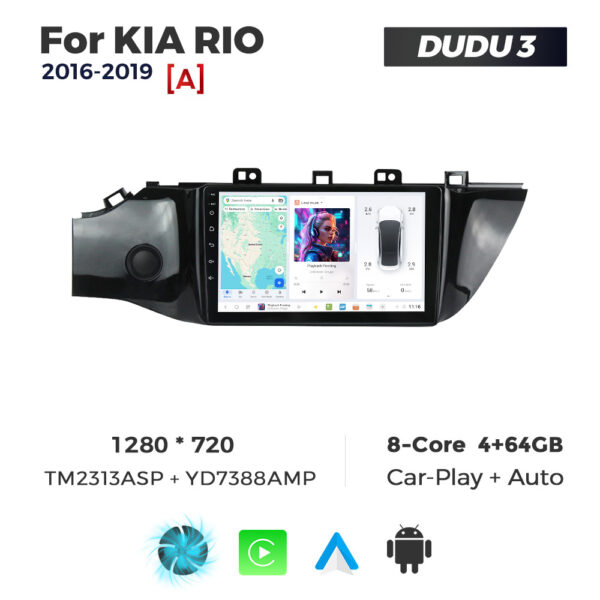 Navigatie Dedicata Kia Rio 2016-2019 DUDU3 9" 4GB RAM, 64GB ROM, Octacore, Ecran HD, CarPlay&AndroidAuto, Android