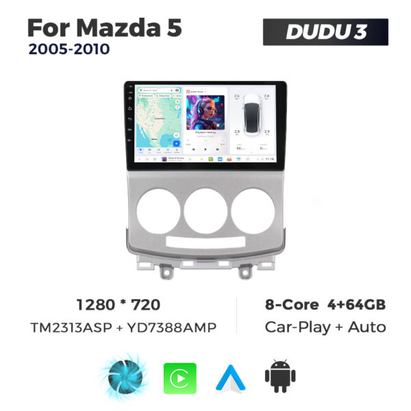 Navigatie Dedicata Mazda 5 2005-2010 DUDU3 9" 4GB RAM, 64GB ROM, Octacore, Ecran HD, CarPlay&AndroidAuto, Android